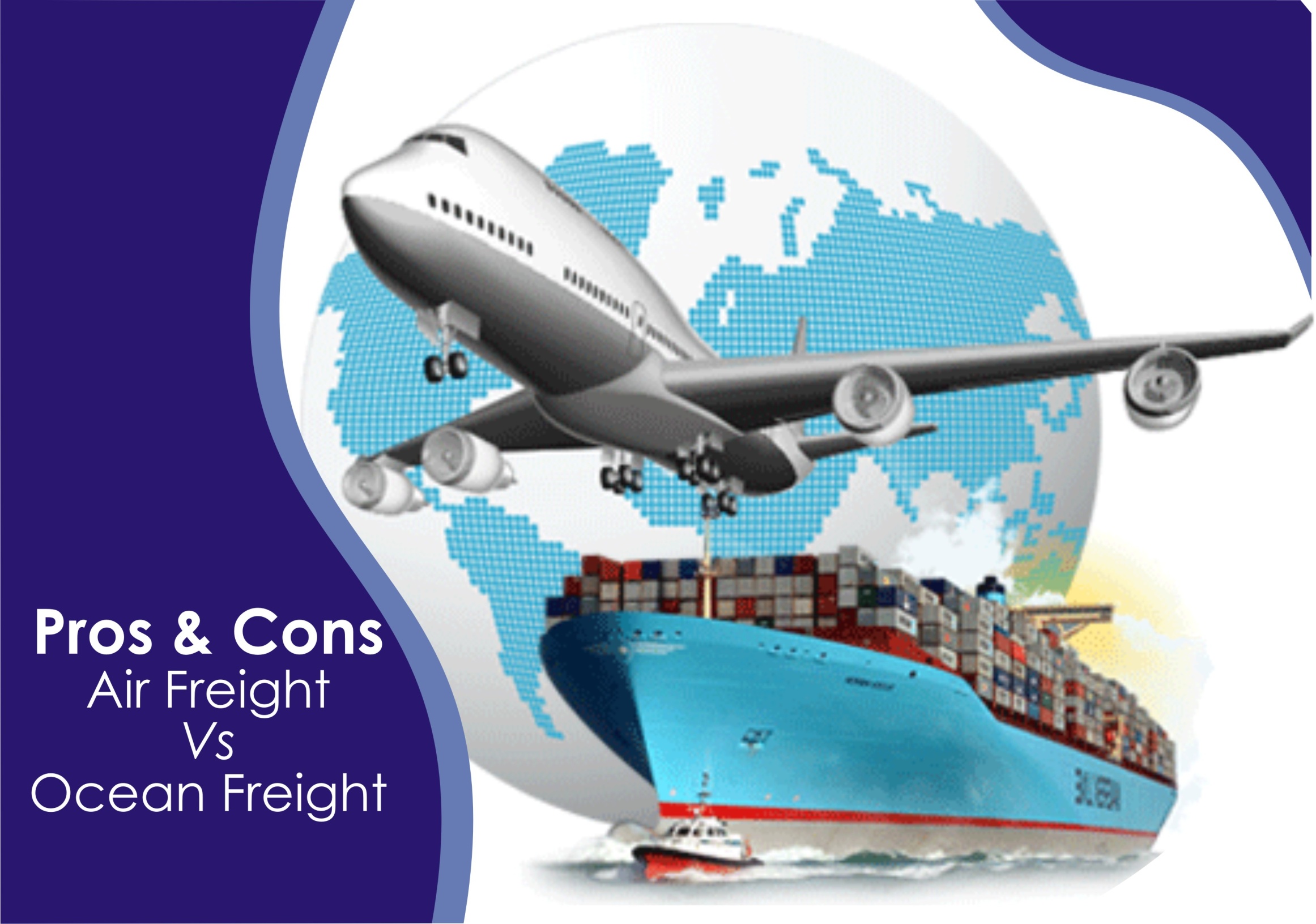 Pros and Cons of Air Freight Vs Ocean Freight