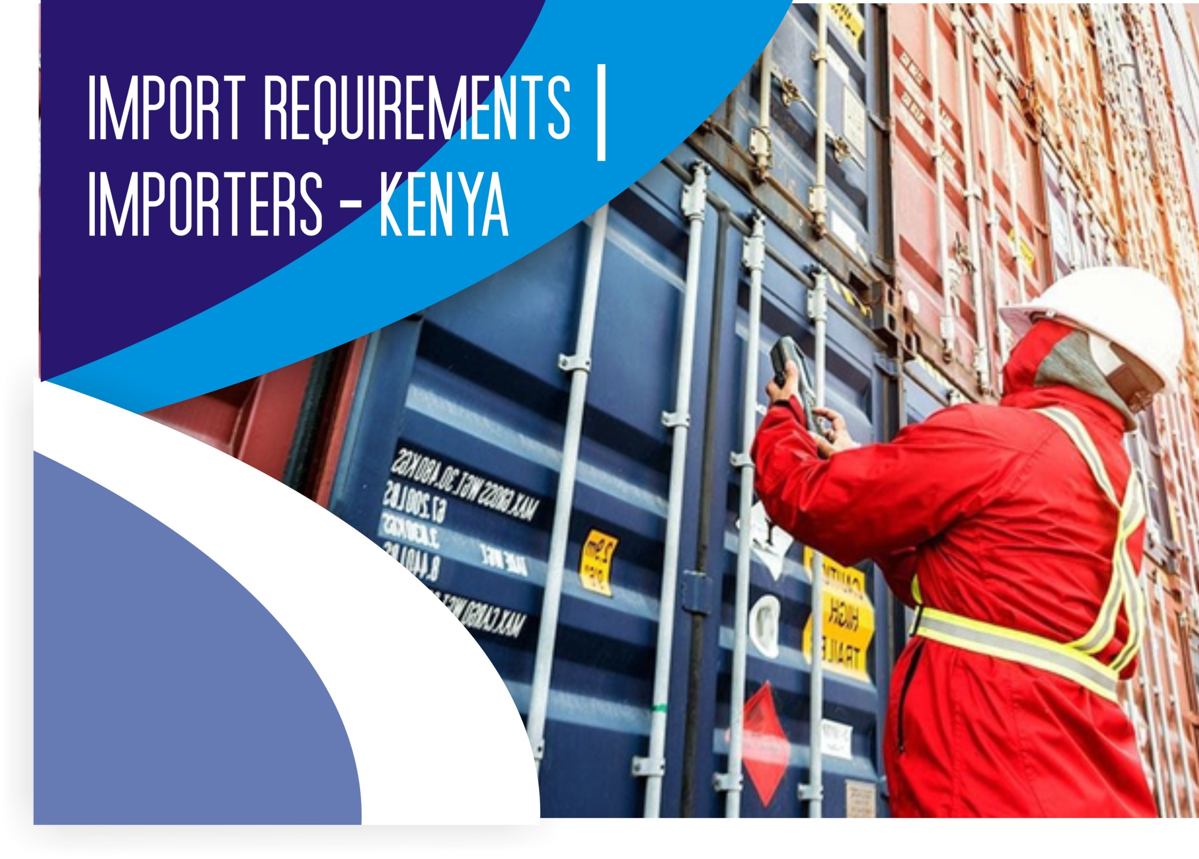 What you need to be aware before importing any cargo to Kenya